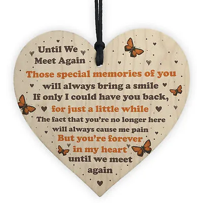 £3.99 • Buy Until We Meet Again Plaque Memorial Gift For Mum Dad Nan Grandad Memorial Plaque
