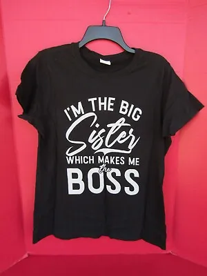Girls T-shirt Ladies Medium I'm The Big Sister Which Makes Me The Boss • $10.99