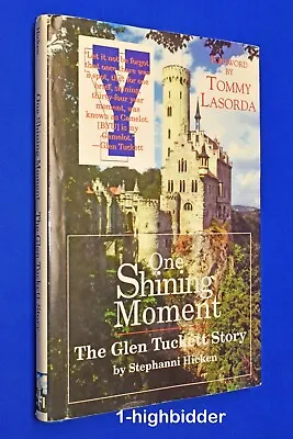 SIGNED X2! One Shining Moment The GLEN TUCKETT Story 1st Ed BYU Coach LDS Mormon • $39.99