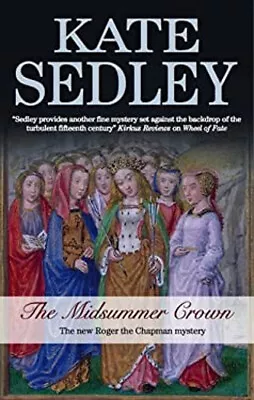 Midsummer Crown Hardcover Kate Sedley • £4.77