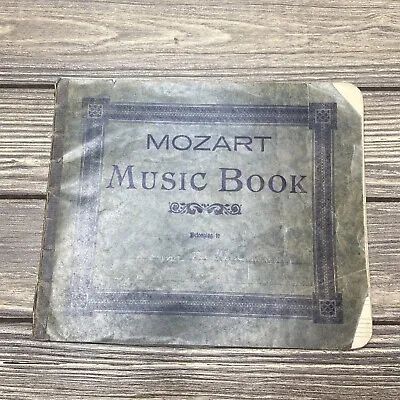 Vintage Mozart Sheet Music Book Songs Notes Music Lines Writing A1 • $14.99