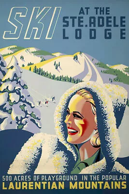 366247 Ski At The Ste. Adele Lodge Vintage Travel Art Decor Print Poster • $29.95