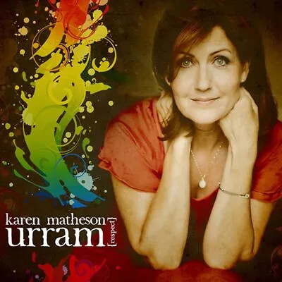 Karen Matheson - Urram * New Cd • $21.13