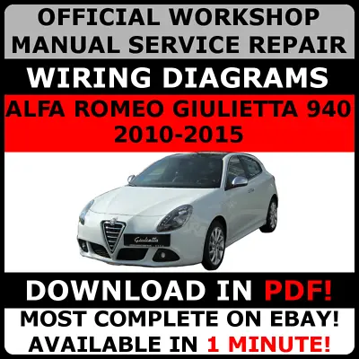 ITALIAN OFFICIAL WORKSHOP Repair MANUAL ALFA ROMEO GIULIETTA 940 2010-2015 • $13.30