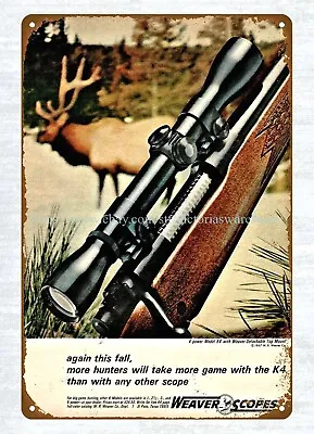 1967 Elk Hunting WEAVER Rifle Scope Metal Tin Sign Wall Decor Home Accents • $15.85