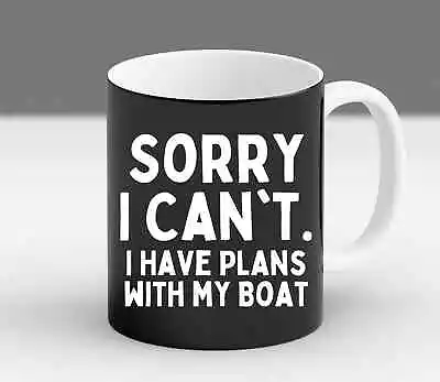Funny Boating I Have Plans With My Boat Lake Trendy Friend Family Gift Mug • $19.99