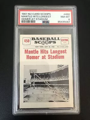 1961 Nu-Card Scoops Mickey Mantle Hits Longest Homer At Stadium #450 PSA 8 • $159.99