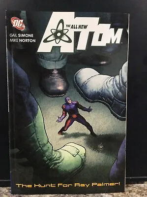 The All New ATOM The Hunt For Ray Palmer By Simone Norton TPB DC -NKZCC • $7.65