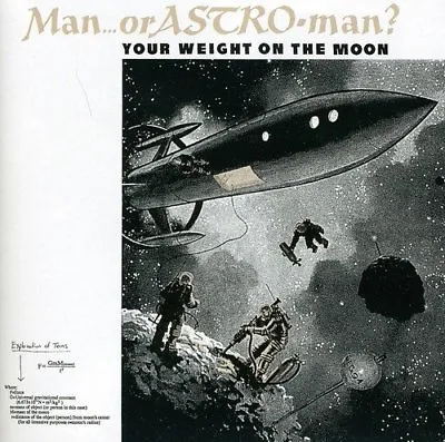 Man Or Astroman? - Your Weight On The Moon [CD] • £12.66