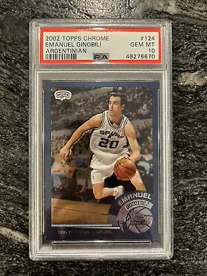 2002-03 Topps Chrome Emanuel “Manu” Ginobili #124 RC Rookie Argentinian PSA 10 • $149.99