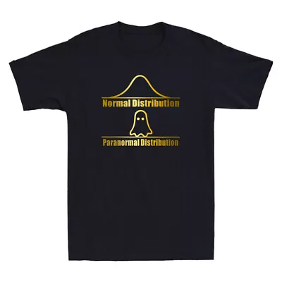 Normal Paranormal Distribution Funny Meme Humor Math Quote Joke Men's T-Shirt • £13.99