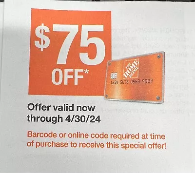HOME DEPOT COUPON - $75 OFF $500 W/HOME DEPOT CREDIT STORE & ONLINE Exp 4/30/24 • $19.99