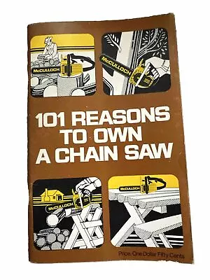 1969 Manual 101 Reasons To Own A Chainsaw For McCULLOCH Chainsaw 71 Pages • $14.95