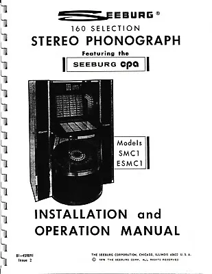 Seeburg Model Smc1 And Esmc1 Installation And Operation Jukebox Manual-new! • $33.99