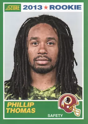 2013 Score Football Card #412 Phillip Thomas Rookie • $1.69