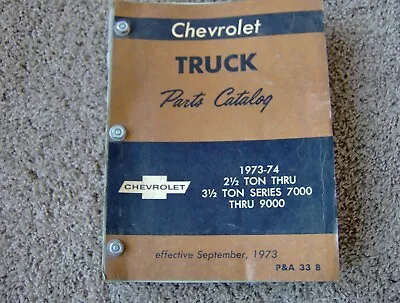 1973 1974 Chevy Truck 2 1/2 3 1/2 Ton Series 7000 8000 9000 GM Parts Catalog • $50