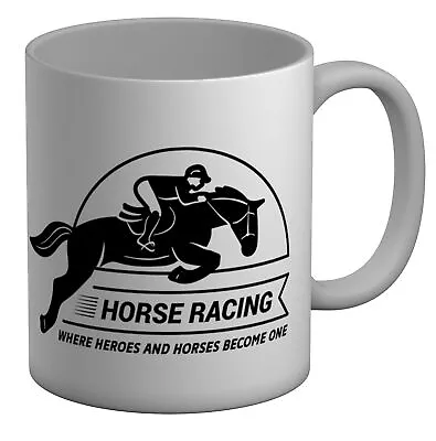 Horse Racing Mug Where Heroes & Horses Become One 11oz Cup Gift • £6.99