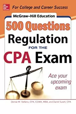 McGraw-Hill Education 500 Regulation Questions For The CPA Exam P • $7.82