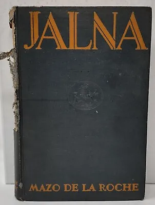 Mazo De La Roche Book Jalna 1927 Hardcover • $5.23