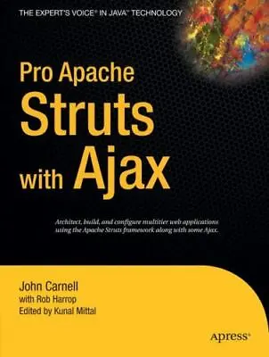 Pro Apache Struts With Ajax (Expert's Voice In Java) • $10.18