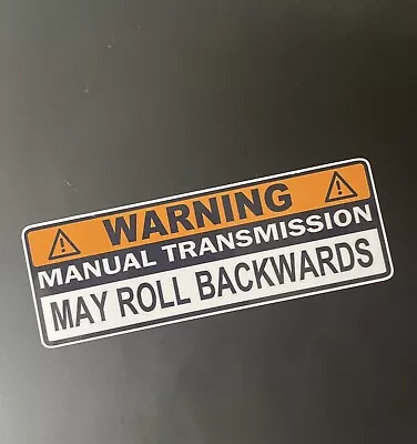 Warning Manual Transmission Bumper Sticker Decal Stick Shift  Car JDM Funny 6  • $4.25