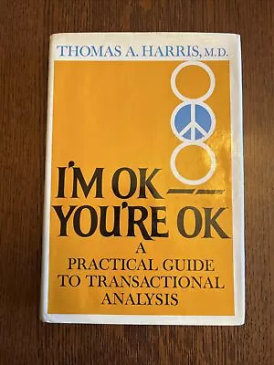 I'm Ok You're Ok By Thomas A. Harris (1969 Hardcover W/DJ) Excellent Condition • $15