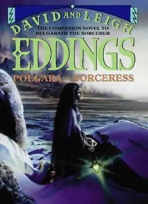 Polgara The Sorceress By David EddingsLeigh Eddings. 9780246138446 • £3.50