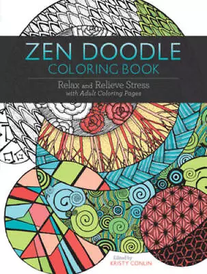 Zen Doodle Coloring Book: Relax And Relieve Stress With Adult Colorin - GOOD • $5.88