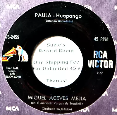 Miguel Aceves Mejia Paula -Huapango / Quiereme Chiquita Mexican 45 7  Vinyl • $4.95