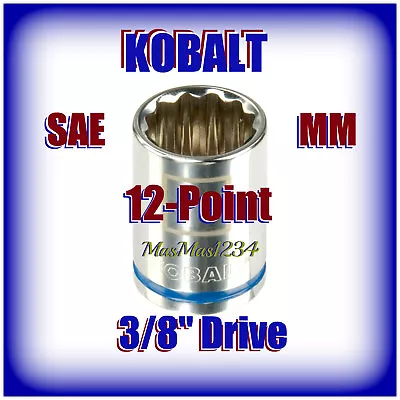 KOBALT 3/8  Drive Shallow Socket - SAE Inch Metric MM 12 Point - Any Size NEW • $6.89