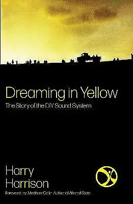 Dreaming In Yellow - 9781913231149 • £12.77