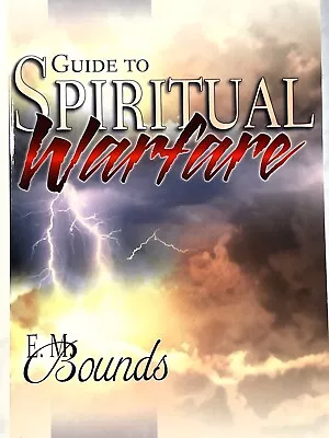 Guide To Spiritual Warfare E.M. Bounds PB  1984 Emerge Victorious • $8.46