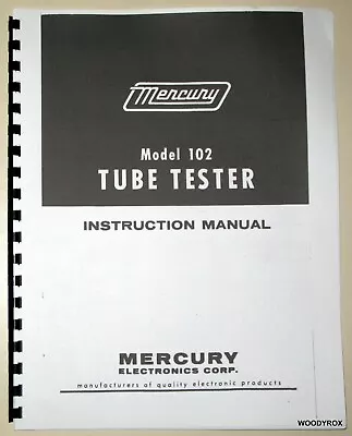 Choose MERCURY 102 Or 101 Tube Tester Manual And Tube Charts For 101 / 102 / 103 • $10.65