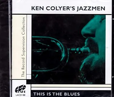 Ken Colyer's Jazzmen - This Is The Blues - Ken Colyer's Jazzmen CD INVG The Fast • £3.49