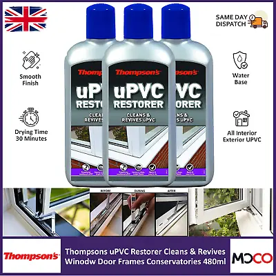 Thompson's UPVC Window Door Frame Conservatories Cleaner Restorer Reviver 480ml • £11.95