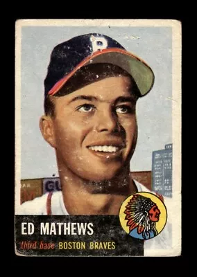 1953 Topps Set-Break # 37 Ed Mathews LOW GRADE (filler) *GMCARDS* • $14.50