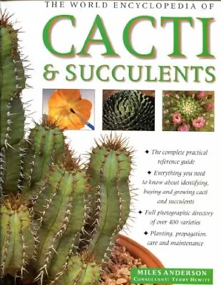 The World Encyclopedia Of Cacti & Succulents Paperback Book The Cheap Fast Free • £6.99