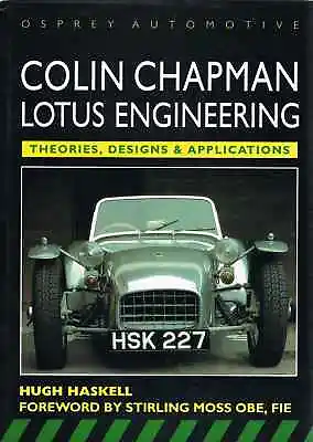 Colin Chapman Lotus Engineering. Theories Designs And Applications.  HASKELL • £83