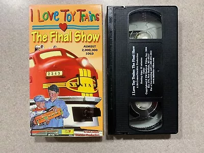 I Love Toy Trains The Final Show (VHS 2004) TM Books Video McComas Stachler • $4.99