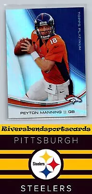 2013 Topps Platinum #69 Peyton Manning • $1.50