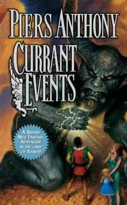 $5.57 • Buy Currant Events (Xanth, No. 28) By Anthony, Piers