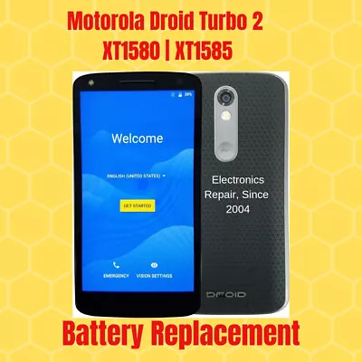 Motorola Droid Turbo 2 Xt1580 Xt1585  Battery Replacement Service • $55