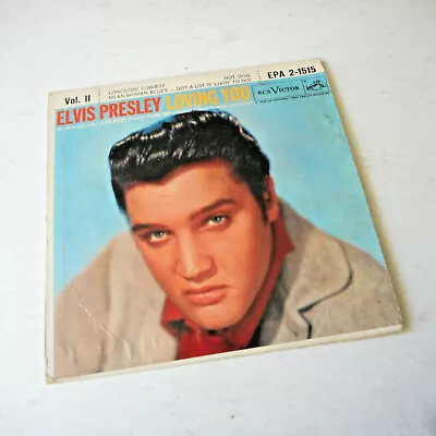 Elvis Presley - Loving You Vol. Ii - 1957 Rca - Epa 2-1515 - Ep 45 Rpm 4 Songs • $21.99