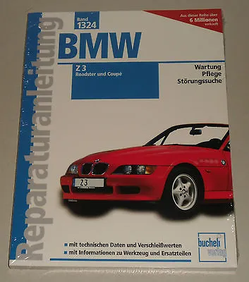 Repair Manual BMW Z3 / Z 3 Coupe + Roadster Year Of Construction 1997 - 2002 • $32.13