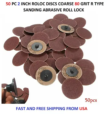 50 Pc 2 Inch Roloc Discs Coarse 80 Grit R Type Sanding Abrasive Roll Lock • $24.99