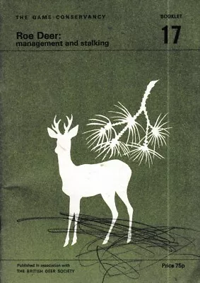 Roe Deer Management And Stalking Richard Prior - Game Conservancy Booklet 17 • £18.95