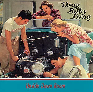 Drag Baby Drag - Upside Down Room - CD • $13.99