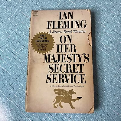 Vintage Paperback: ON HER MAJESTY'S SECRET SERVICE  By Ian Fleming - Signet 1964 • $0.99