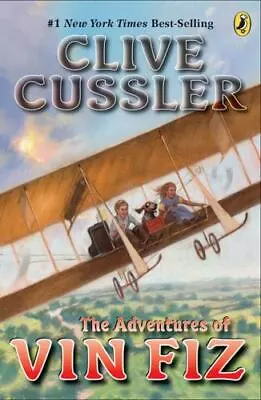 The Adventures Of Vin Fiz By Cussler Clive • $4.58