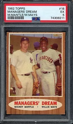 1962 Topps #18 Managers Dream PSA 5 W/ HOF Mickey Mantle & Willie Mays • $198.88